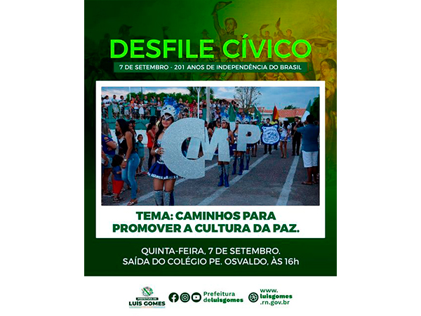 Desfile Cívico em Luís Gomes vai encantar com a comemoração dos 201 anos de Independência do Brasil